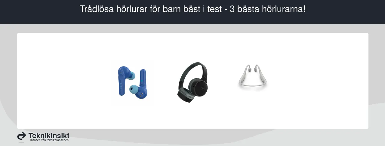 Trådlösa hörlurar för barn bäst i test